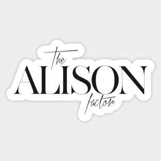 The Alison Factor Sticker